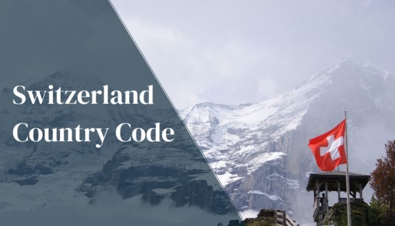 Country Code of Switzerland: A Complete Guide